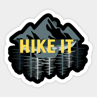 Hike It Sticker